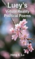 Luey's Virtual Reality Political Poems