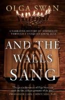And the Walls Sang