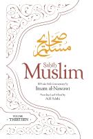 Sahih Muslim (Volume 13): With the Full Commentary by Imam Nawawi
