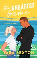 Greatest Game: A spicy enemies to lovers soccer romance