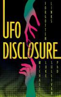 UFO Disclosure: Forgotten Links