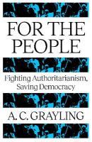 For The People: Fighting Authoritarianism, Saving Democracy