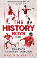 History Boys Part Two: More Iconic Nottingham Forest Goals