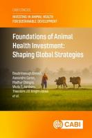 Foundations of Animal Health Investment: Shaping Global Strategies