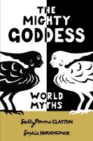 Mighty Goddess: World Myths New edition