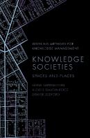 Knowledge Societies: Spaces and Places