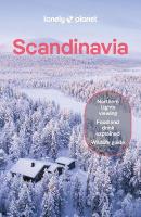 Lonely Planet Scandinavia: Detailed Itineraries | Travel Like a Local | Insider Tips | Covers Iceland &  Reykjavik, Blue Lagoon & Golden Circle, Norwa
