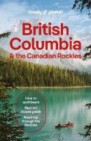 Lonely Planet British Columbia & the Canadian Rockies 11th edition