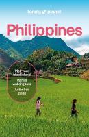 Lonely Planet Philippines: Detailed Itineraries | Travel Like a Local | Insider Tips | Covers Manila,  North Luzon, Boracay & Western Visayas and more