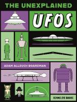 Unexplained: UFOs
