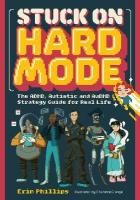 Stuck on Hard Mode: The ADHD, Autistic, and AuDHD Strategy Guide for Real Life Illustrated edition