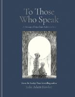 To Those Who Speak: A Message of Love from Father to Son