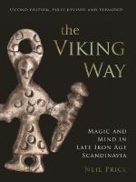 Viking Way: Magic and Mind in Late Iron Age Scandinavia
