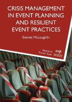 Crisis Management in Event Planning and Resilient Event Practices