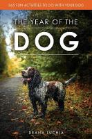 Year of the Dog: 365 Fun Activities to do with Your Dog