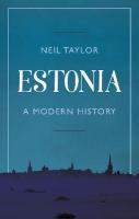Estonia: A Modern History
