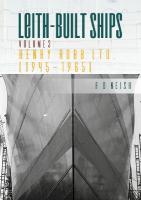 Henry Robb Ltd 1945-1965: Leith Built Ships, Vol. III, 3