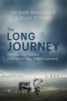 Long Journey: Reindeer and Humans from Palaeolithic to Anthropocene