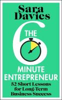 Six-Minute Entrepreneur: 52 Short Lessons for Long-Term Business Success