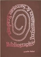Bibliographic Performances & Surrogate Readings
