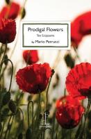 Prodigal Flowers: Ten Ecopoems