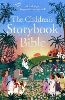Children's Storybook Bible: A retelling of the greatest story ever told