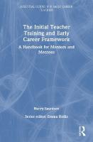 Initial Teacher Training and Early Career Framework: A Handbook for Mentors and Mentees