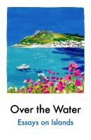 Over the Water: Essays on Islands