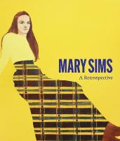 Mary Sims: A Retrospective