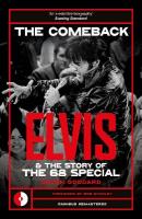Comeback: Elvis and the Story of the 68 Special