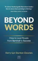 Beyond Words: How to lead people from survival to success