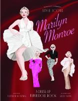 Style Icons: Marilyn Monroe: A Dress-Up Paper Doll Book