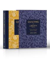 Quilting with Liberty Fabrics: 15 Quilts Celebrating 145 Years in Fabric