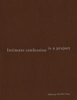 Intimate Confession Is a Project