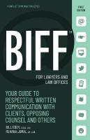 BIFF for Lawyers and Law Offices: Your Guide to Respectful Written Communication with Clients, Opposing  Counsel and Others