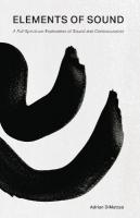 Elements of Sound: A Full-Spectrum Exploration of Sound and Consciousn