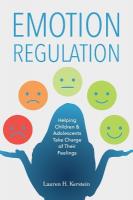 Emotion Regulation: Helping Children and Adolescents Take Charge of Their Emotions