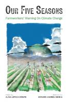Our Five Seasons: Farmworkers' Warning on Climate Change
