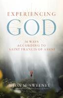 Experiencing God: 36 Ways According to Saint Francis of Assisi