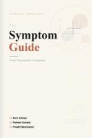 Symptom Guide: From Presentation to Diagnosis