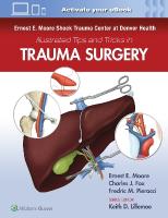 Ernest E. Moore Shock Trauma Center at Denver Health Illustrated Tips and  Tricks in Trauma Surgery