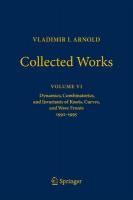 VLADIMIR I. ARNOLDCollected Works: Dynamics, Combinatorics, and Invariants of Knots, Curves, and Wave Fronts  19921995 2023 ed.