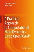 Practical Approach to Computational Fluid Dynamics Using OpenFOAM&reg;