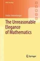 Unreasonable Elegance of Mathematics