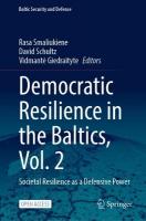 Democratic Resilience in the Baltics, Vol. 2: Societal Resilience as a Defensive Power
