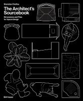 Architect's Sourcebook: Dimensions and Files for Space Design