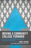 Moving a Community College Forward: My Story as an Educator, Researcher, President, and Radical
