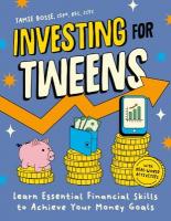 Investing for Tweens: Learn Essential Financial Skills to Achieve Your Money Goals
