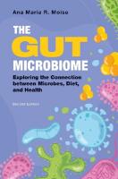 Gut Microbiome: Exploring the Connection between Microbes, Diet, and Health 2nd edition