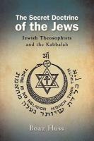 Secret Doctrine of the Jews: Jewish Theosophists and the Kabbalah